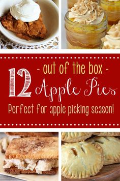 twelve apple pies with the title out of the box 12 apple pies perfect for apple picking season