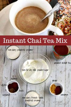 the ingredients for instant chai tea mix