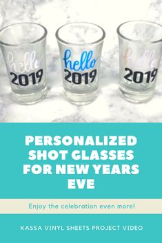 three shot glasses with the text personalized shot glasses for new year's eve