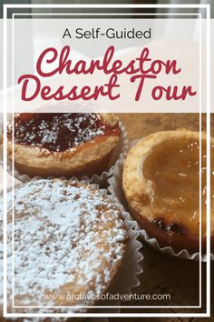 some desserts are sitting on a table with the words, a self - guided charleston desert tour