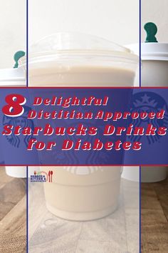 there are three different types of drinks in this photo and the words, diettarian approved starbucks drink for diapers