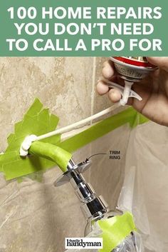 a hand holding a bottle with the words 10 home repairs you don't need to call a pro for