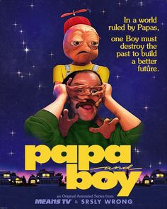 the movie poster for papa boy with an image of a man holding a child on his shoulders