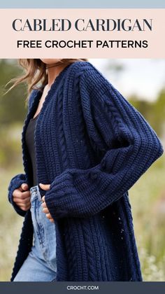 a woman wearing a blue cardigan with the text, free crochet patterns