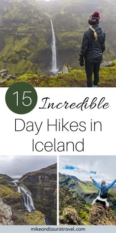 iceland with text overlay that reads 15 incredible day hikes in iceland, including waterfalls and