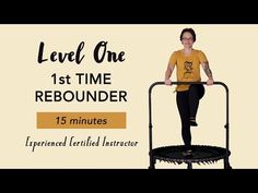 a woman standing on top of a trampoline with the text level one 1st time rebounder 15 minutes