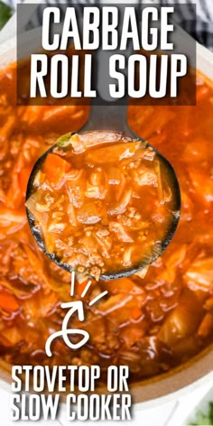 cabbage roll soup in a white bowl with the title above it that reads, stovetop or slow cooker cabbage roll soup