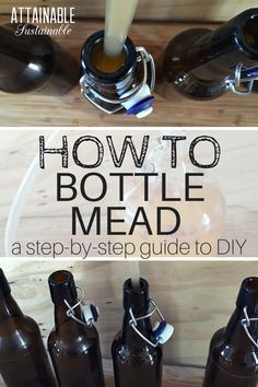 how to bottle mead step - by - step guide to diy for beer bottles