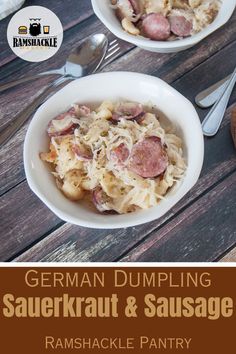 german dumpling sauerkraut and sausage in a white bowl on a wooden table