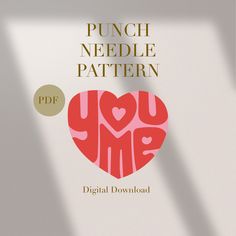 the cover to punch needle pattern is shown in pink and gold, with an image of a heart that reads you me