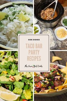 various taco bar party recipes including rice, salsa, and tortilla chips