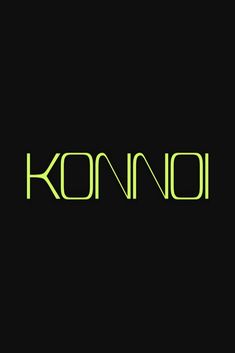 the word konnoi in neon green on a black background