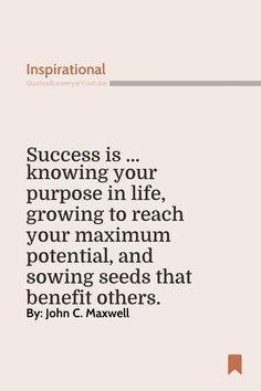 Best Inspirational Quote Of The Day By Author  John C. Maxwell Sowing Seeds, Value Quotes, Youtube Success, Purpose In Life, John Maxwell