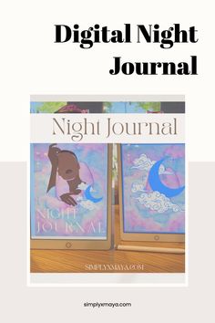 the digital night journal is shown with an image of two paintings on it and text that reads