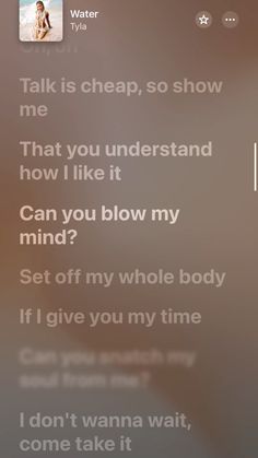 an iphone screen with the text talk is cheap, so show me that you understand how i like it can you blow my mind? set off my whole body if you