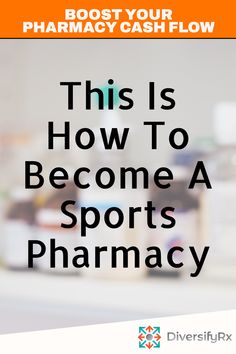 the words, this is how to become a sports pharmacy