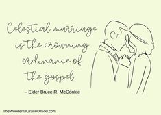 a drawing of two people with the words celestial marriage is the growing abundance of the gospel