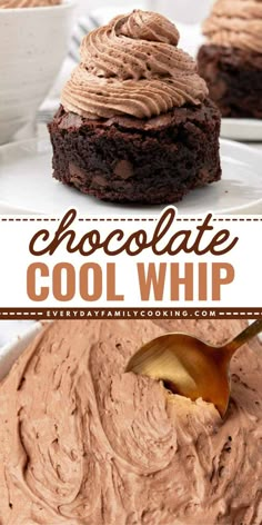 chocolate cake with whipped cream on top and the words chocolate cool whip in front of it