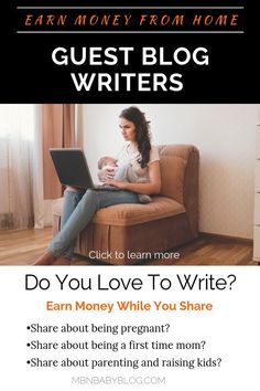 a woman sitting on a couch with a laptop in her lap and the words, do you love to write? earn money while pregnant share about being a first time mom