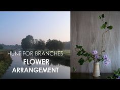 two pictures with flowers in vases and the words hunt for branches flower arrangement