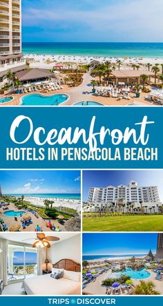 oceanfront hotels in pensacola beach, florida with text overlaying it