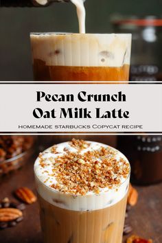 a cup of coffee with whipped cream on top and pecan crunch oat milk in the