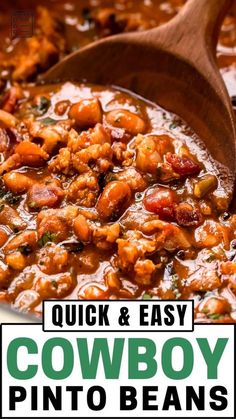 a close up of a bowl of cowboy pinto beans with the words quick and easy