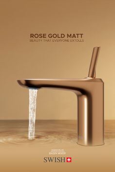 an advertisement for the swiss brand rose gold matte, featuring a faucet with water running from it