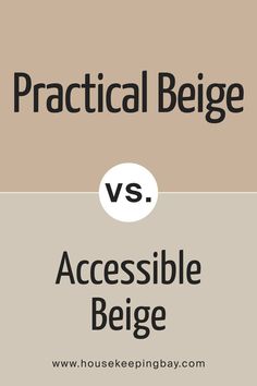 Practical Beige SW 6100 vs SW Accessible Beige by Sherwin-Williams Practical Beige Sherwin Williams, Sw Accessible Beige, Accessible Beige Sw, Beige Interior, Neutral Beige, Paint Stain