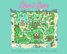 a map with the words opal cove in pink and green on it's blue background