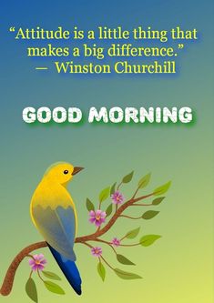 a yellow bird sitting on top of a tree branch next to a quote from winston church