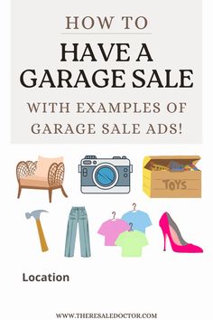 garage sale items including a camera and toy box with text that reads how to have a garage sale with examples of garage sale ads. Garage Sale Advertising, Successful Garage Sale, Garage Sale Tips, Sale Ads, Decluttering Ideas, Garage Sale, Creative Ads, Garage Sales