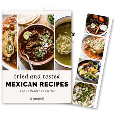 three different mexican dishes with the title tried and tested mexican recipes