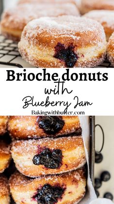 blueberry donuts are stacked on top of each other with the words, brioche donuts with blueberry jam