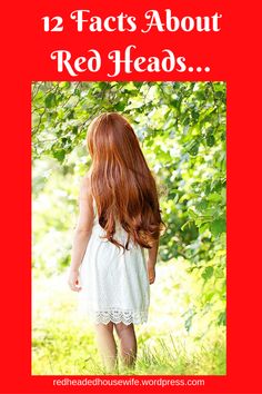 Red Hair Facts, Facts About Redheads, Hair Genetics, Redhead Day, People With Red Hair, Hair Ginger, Donating Hair