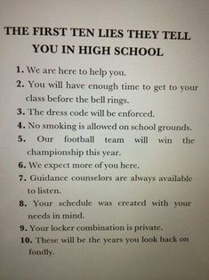 the first ten lies they tell you in high school, written on a piece of paper