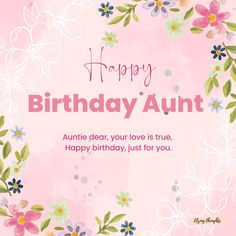 a pink birthday card with flowers and leaves on it, says happy birthday annt