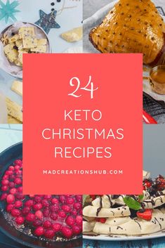 keto christmas desserts with text overlay that reads, 24 keto christmas recipes