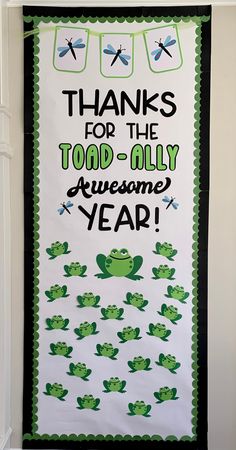 a green and white banner that says thanks for the toad - ally awesome year