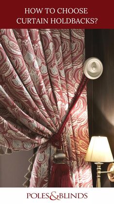 how to choose curtain holdbacks?