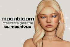 a woman with blonde hair and blue eyes is shown in the image, text reads moonboom reshade preset by monsivus