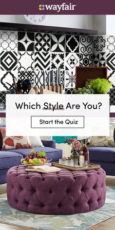 a living room with purple couches and patterned wallpaper, which says which style are you? start the quiz