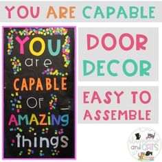 a chalkboard with the words you are capable to decorate on it, and an image of