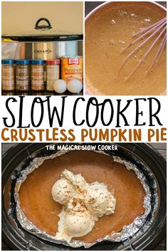 this slow cooker crustless pumpkin pie is so easy to make it's the perfect fall dessert