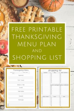 thanksgiving menu and shopping list with free printables on the side, including pumpkin pie