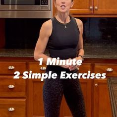 a woman standing in front of a stove with the words, 1 minute 2 simple exercises