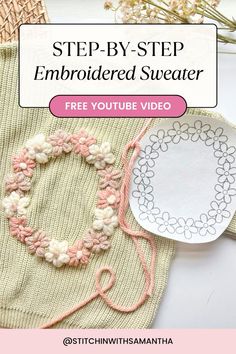 the video is showing how to make an embroidered sweater