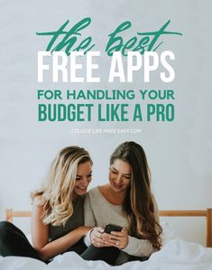 two women sitting on a bed texting the best free apps for handling your budget like a pro