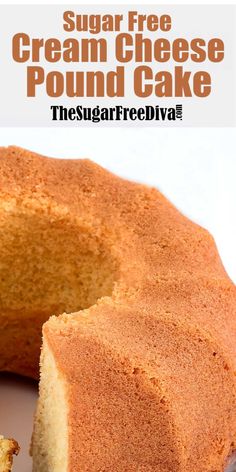 a cake that has been cut into pieces and is on a plate with the words, sugar free cream cheese pound cake