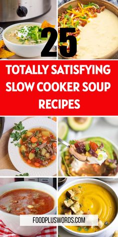 25 totally tasty looking slow cooker soup recipes